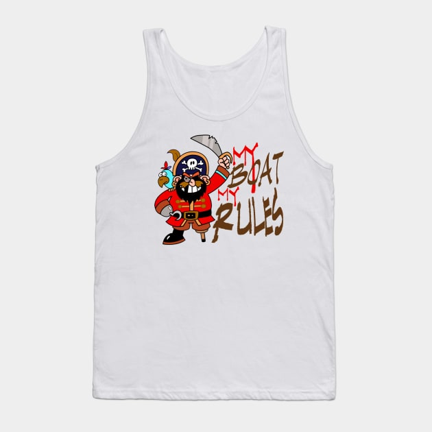 My Boat My Rules for the captain Tank Top by Sailfaster Designs